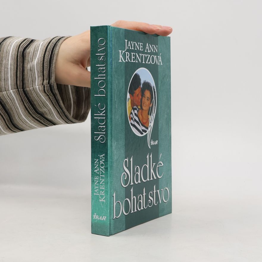 Jayne Ann Krentz Sladké bohatstvo