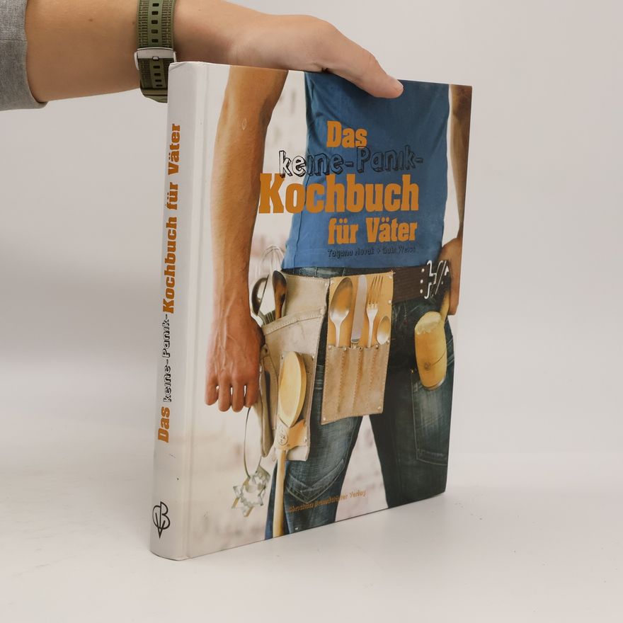 Gabi Weiss Keine Panik - das Kochbuch für Väter