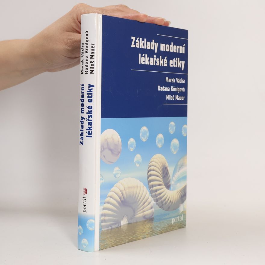 Miloš Mauer Základy moderní lékařské etiky
