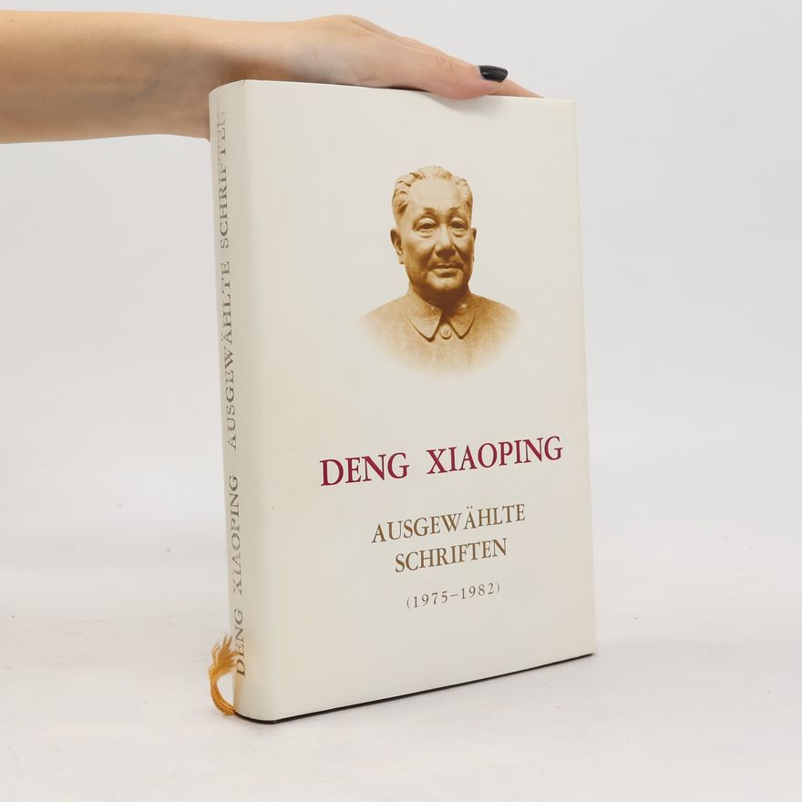 Deng Xiaoping Ausgewählte Schriften