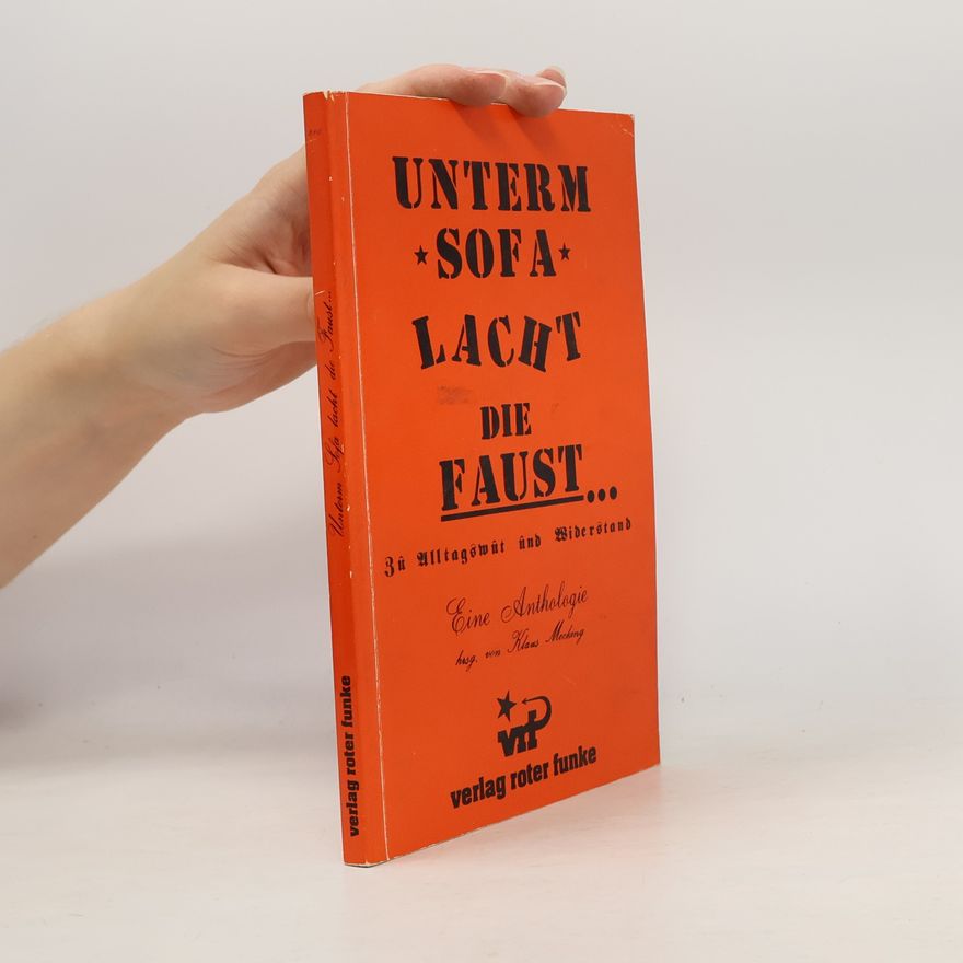 Klaus Mecking Unterm Sofa lacht die Faust--