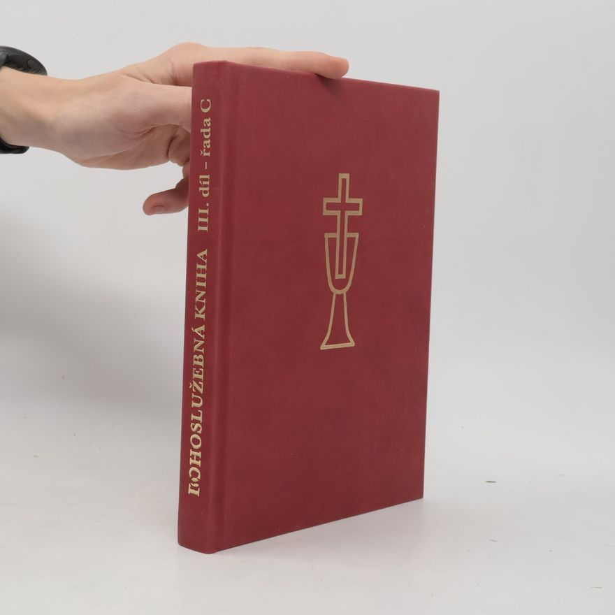Zdeněk Kovalčík Bohoslužebná kniha Církve československé husitské : s biblickými čteními podle Ekumenického lekcionáře a Liturgií podle patriarchy Karla Farského. III. díl, Řada C Řada C