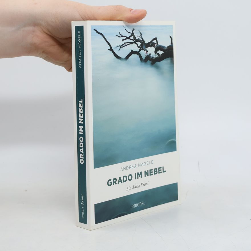 Andrea Nagele-König Grado im Nebel