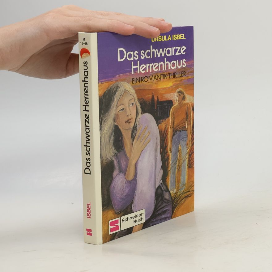 Ursula Isbel Das schwarze Herrenhaus
