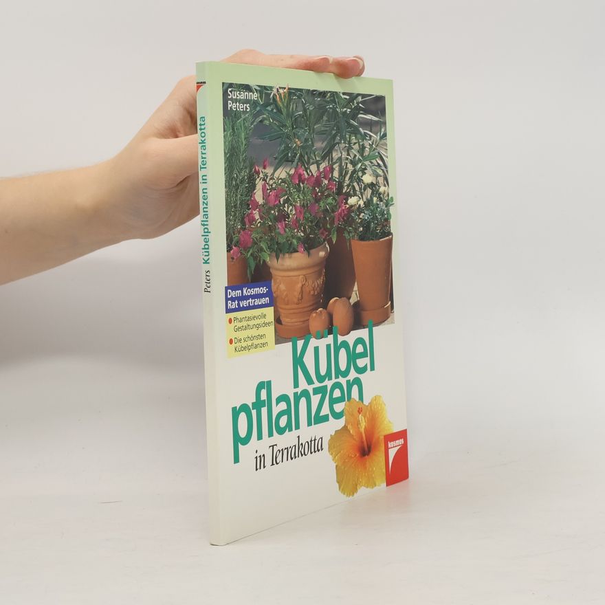 Susanne Peters-Schildgen Kübelpflanzen in Terrakotta