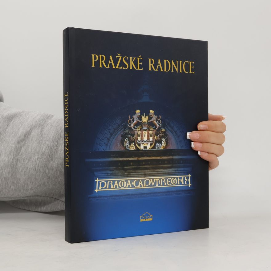 Dagmar Broncová Pražské radnice