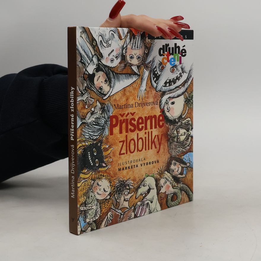 Drijverová Martina Příšerné zlobilky