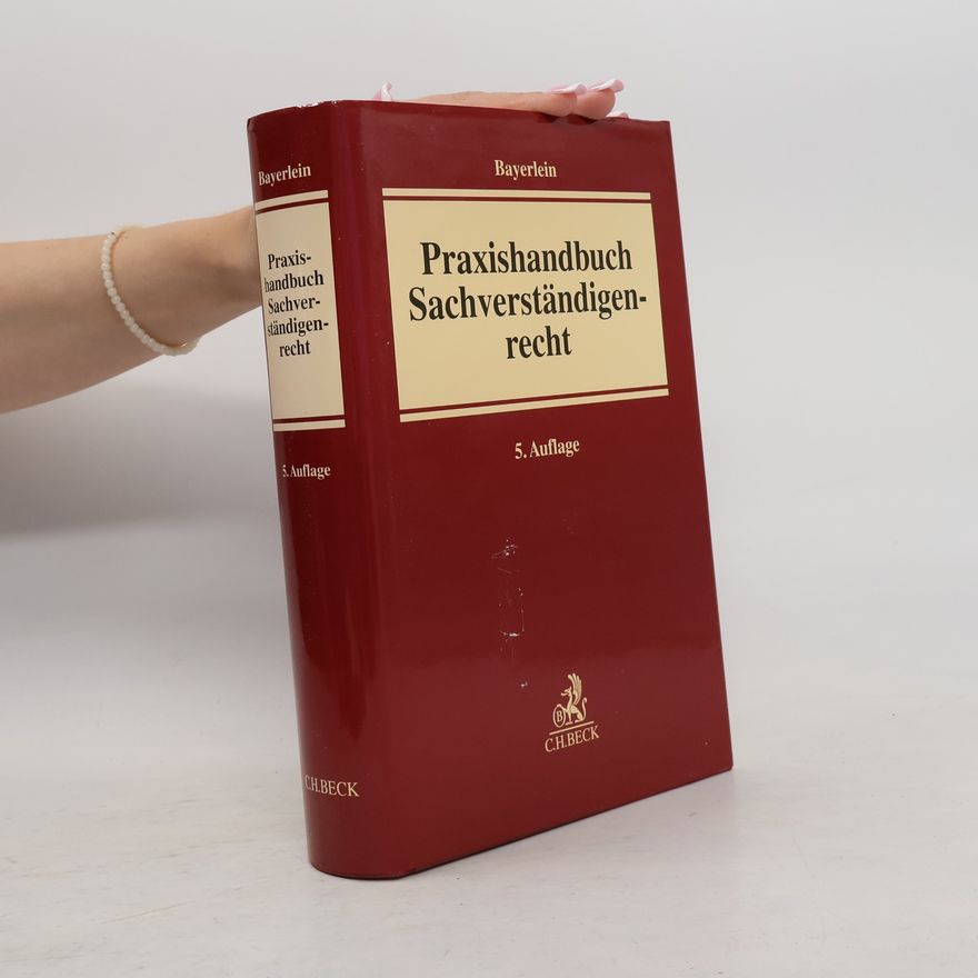 Katharina Bleutge Praxishandbuch Sachverständigenrecht - 5. Auflage
