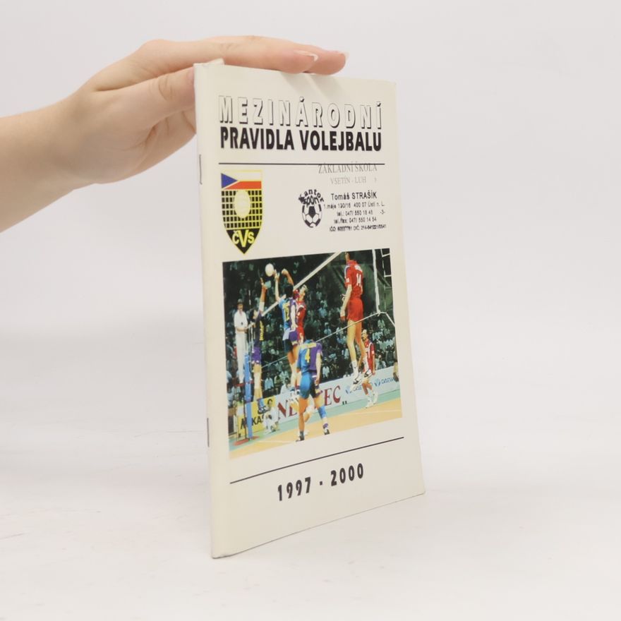 Kolektiv autorů Mezinárodní pravidla volejbalu 1997 - 2000