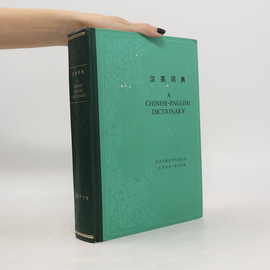 Autorenkollektiv 汉英词典. A Chinese-English Dictionary