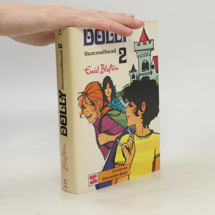 Enid Blyton Dolly. Sammelband 2