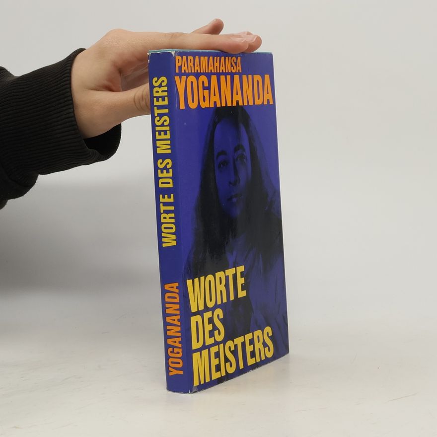 Paramahansa Jógánanda Worte des Meisters