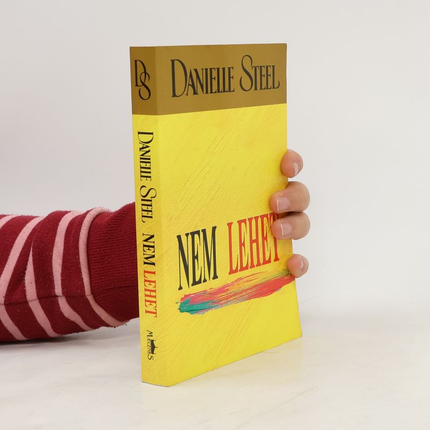 Danielle Steel Nem lehet