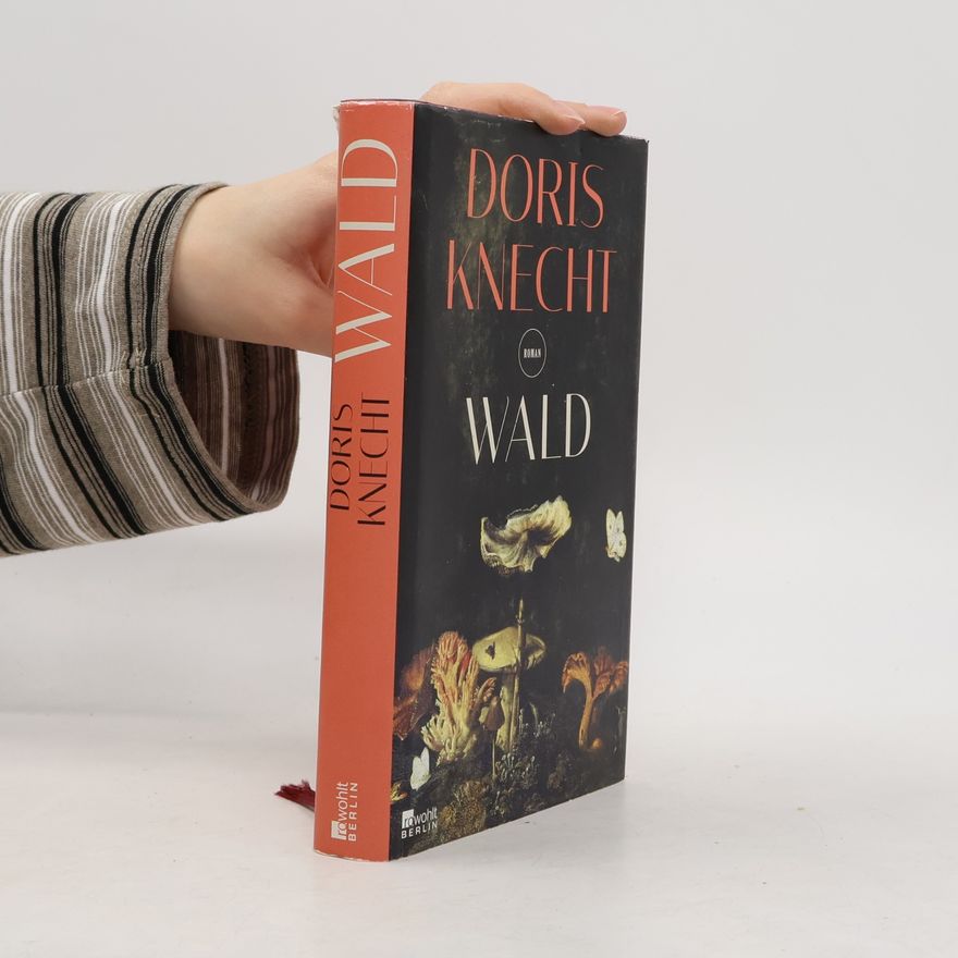 Doris Knecht Wald