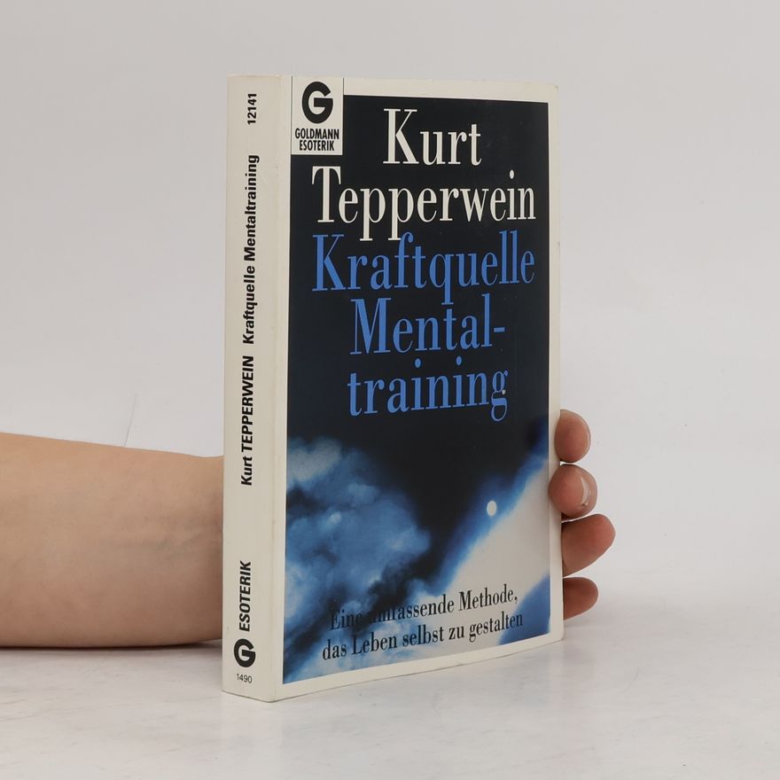Kurt Tepperwein Kraftquelle Mentaltraining