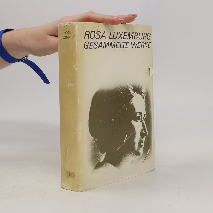 Rosa Luxemburg Gesammelte Werke