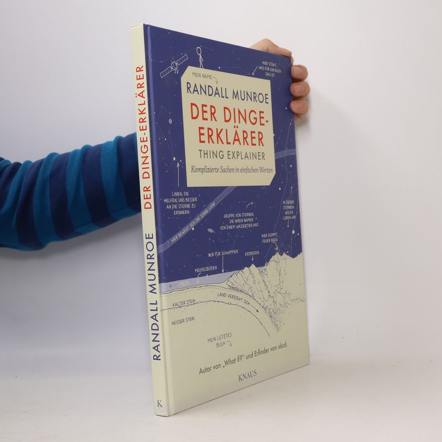 Randall Munroe Dinge-Erklärer