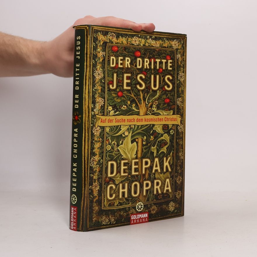 Deepak Chopra Der dritte Jesus
