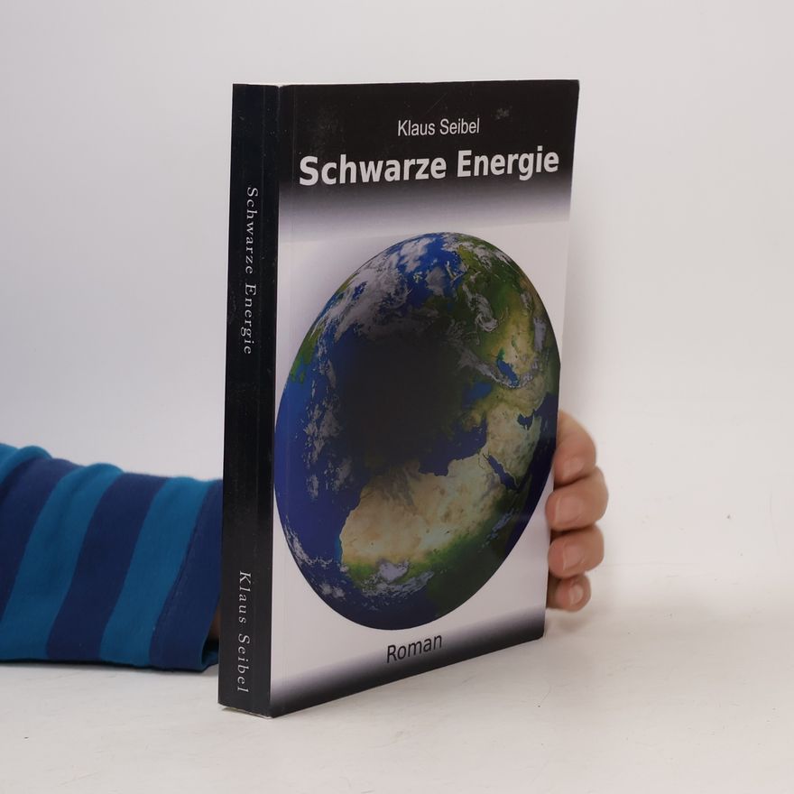 Klaus Seibel Schwarze Energie