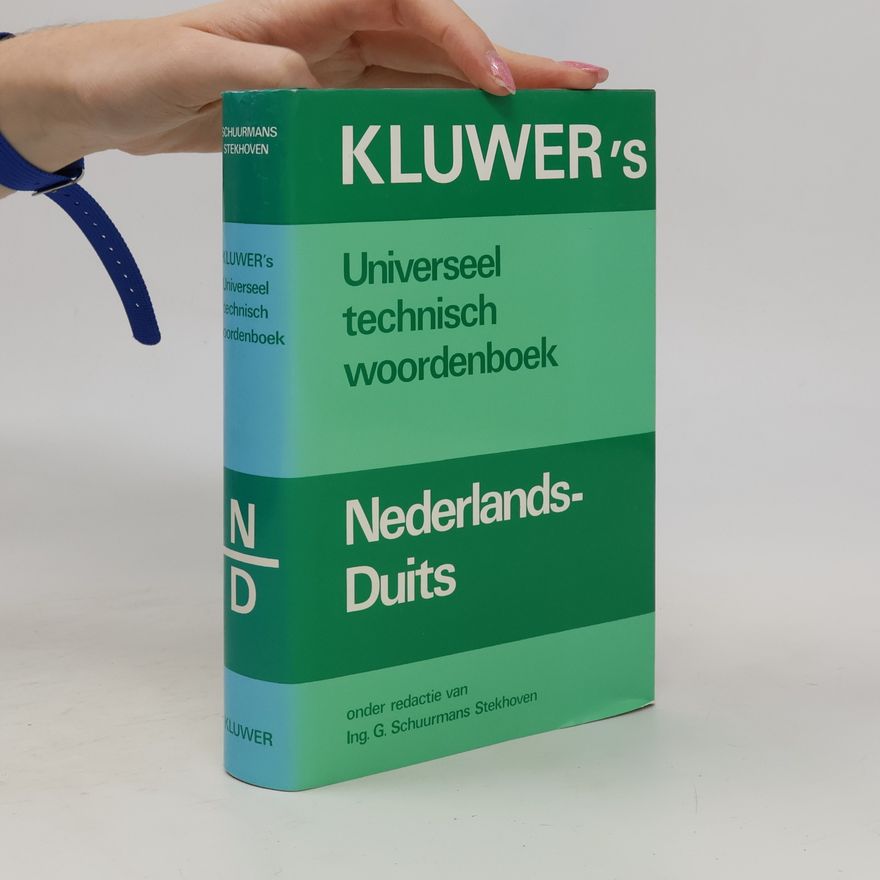 Ing. G. Schuurmans Stekhoven Kluwer's Universeel Technisch Woordenboek Nederlands-Duits