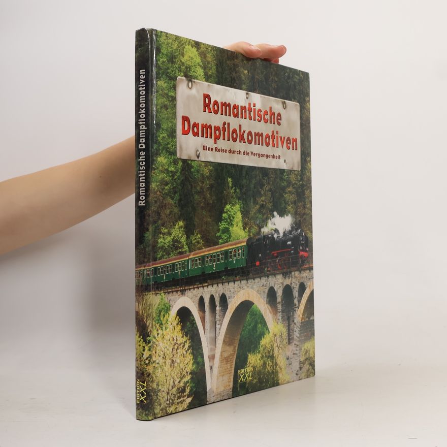 Ingo Ehrlich Romantische Dampflokomotiven
