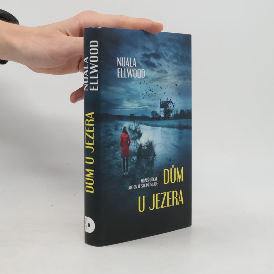 Nuala Ellwood Dům u jezera