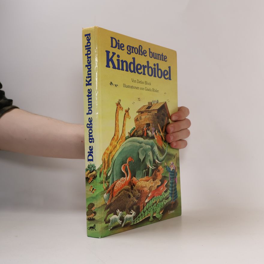 Detlev Block Die große bunte Kinderbibel