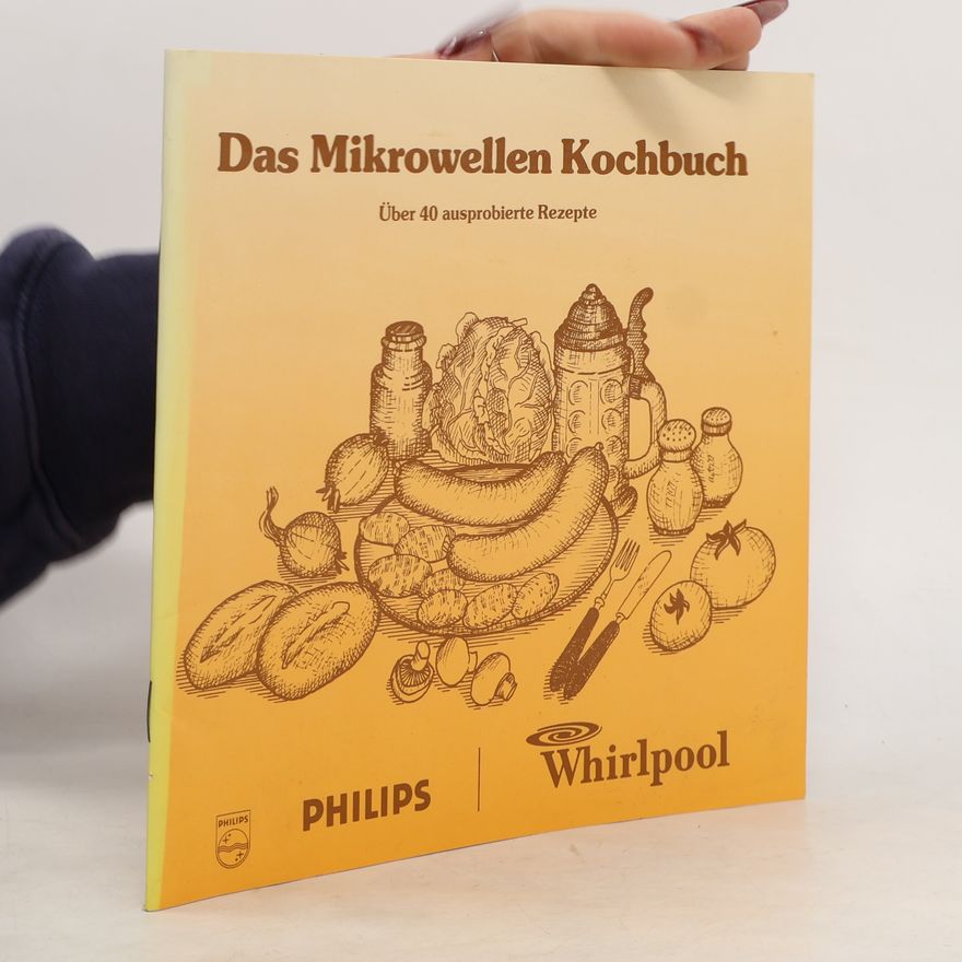 Various authors Das Mikrowellen Kochbuch
