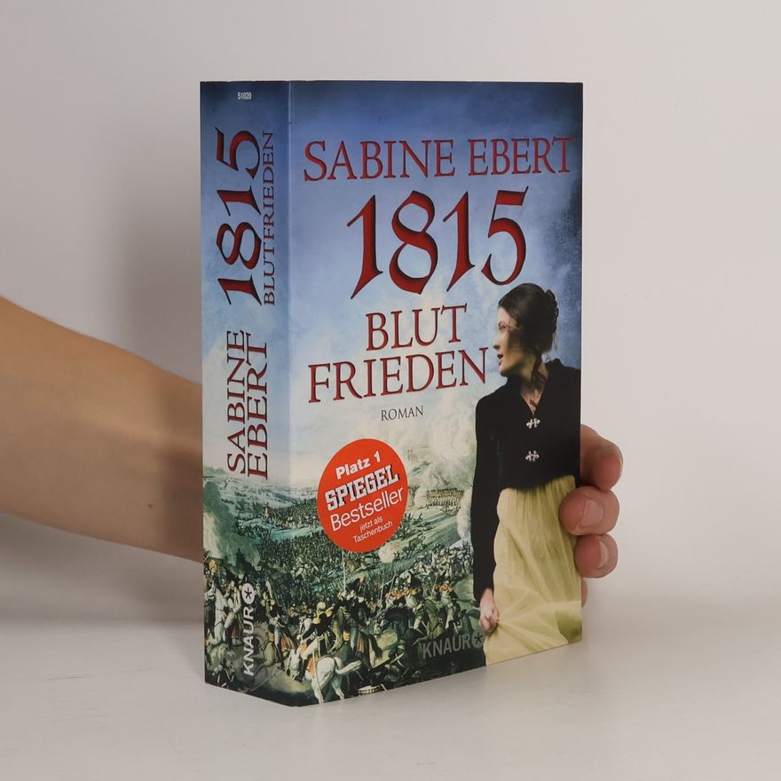 Sabine Ebert 1815 - Blutfrieden