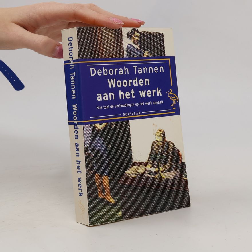 Deborah Tannen Woorden aan het werk