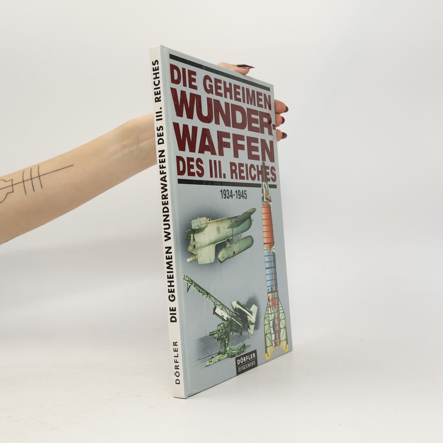 Justo Miranda Die geheimen Wunderwaffen des III. Reiches