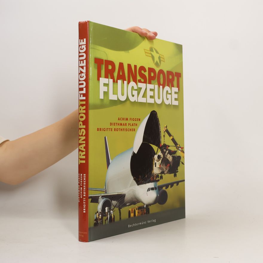Achim Figgen Transportflugzeuge