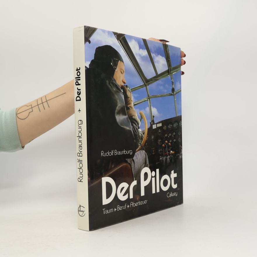 Rudolf Braunburg Der Pilot