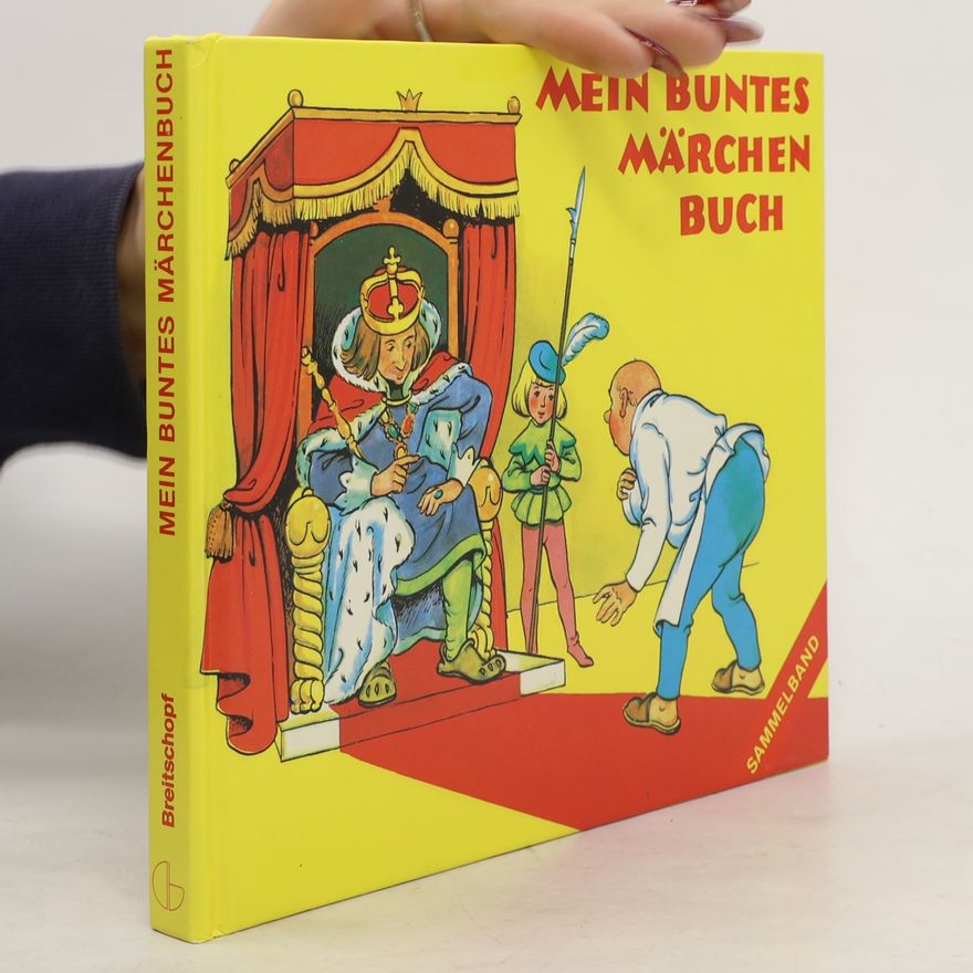Autorenkollektiv Mein buntes Märchenbuch