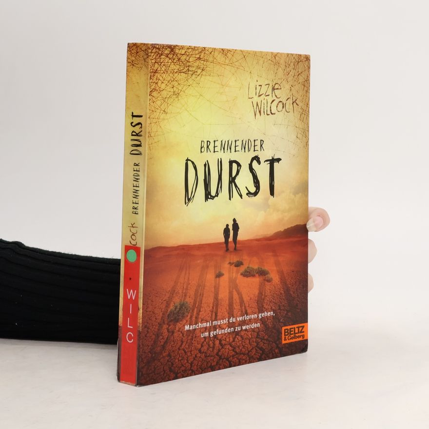 Lizzie Wilcock Brennender Durst