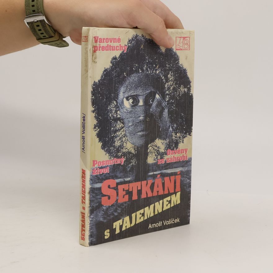 Arnošt Vašíček Setkání s tajemnem