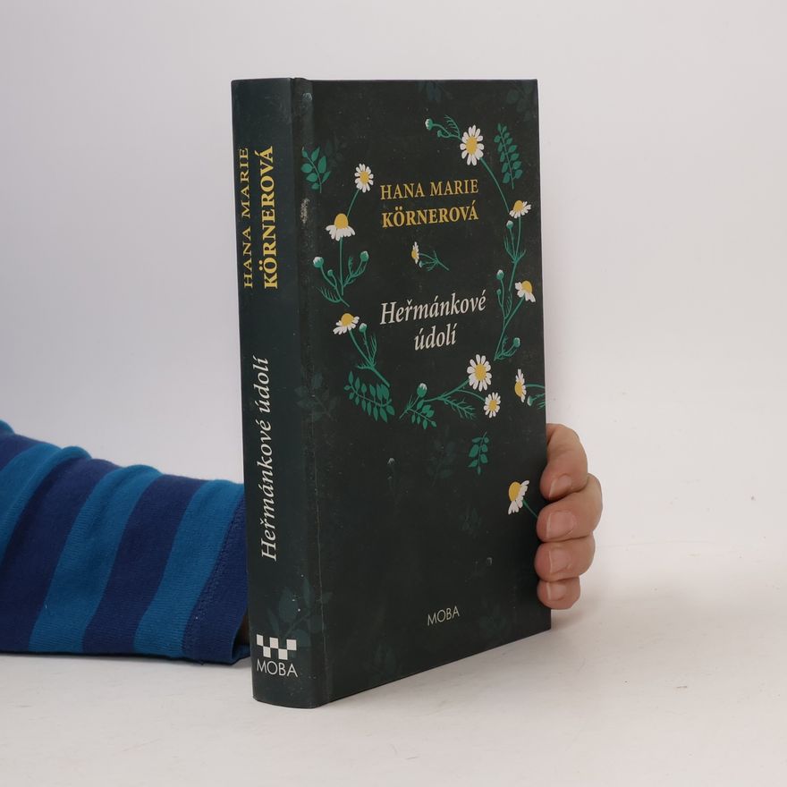 Hana Marie Körnerová Heřmánkové údolí