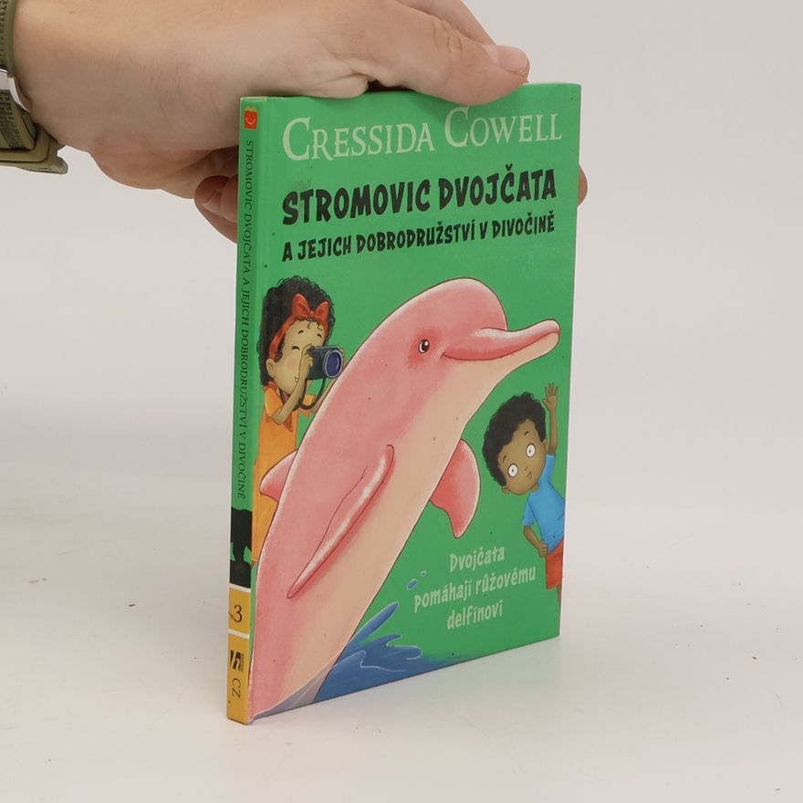 Cressida Cowell Dvojčata pomáhají růžovému delfínovi