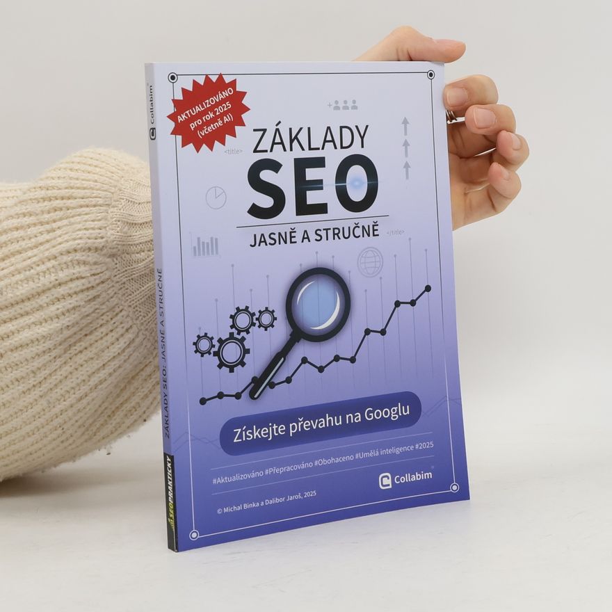 Kolektiv autorů Základy SEO. Jasně a stručně