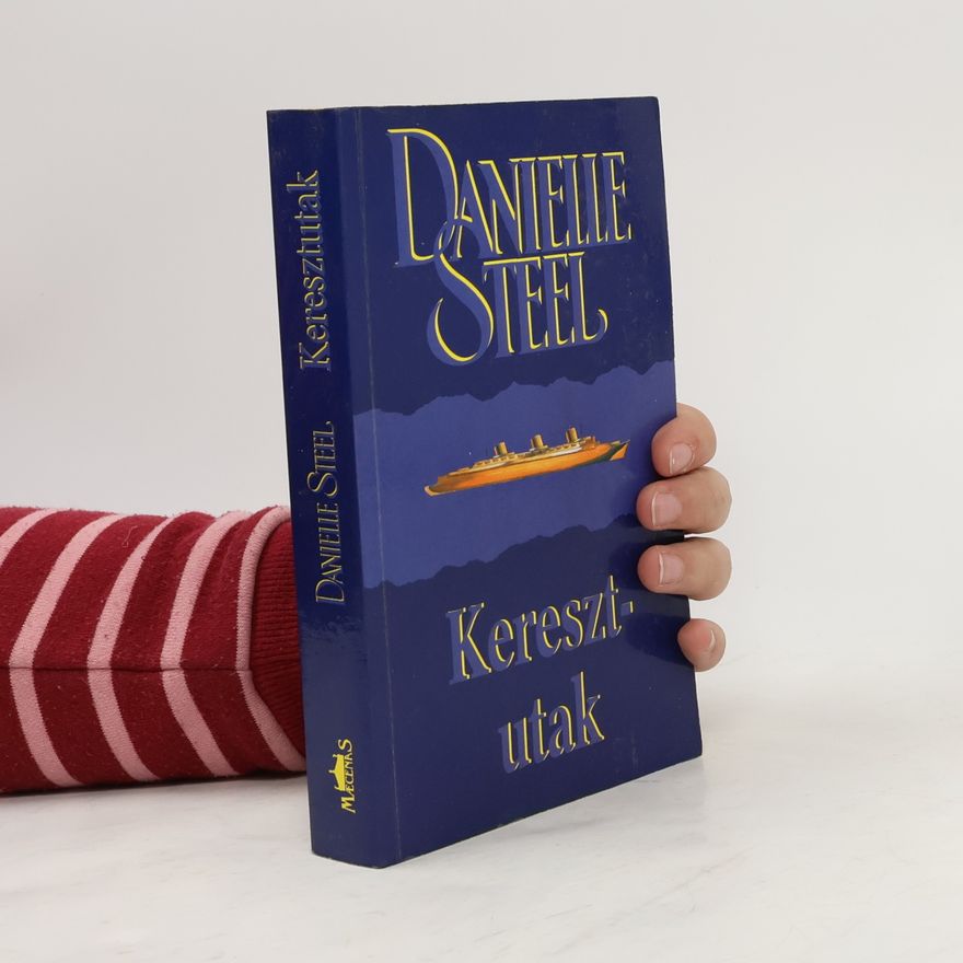 Danielle Steel Keresztutak