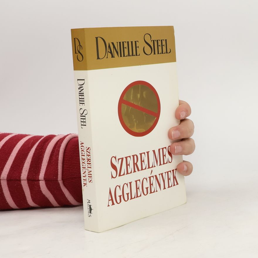 Danielle Steel Szerelmes agglegények