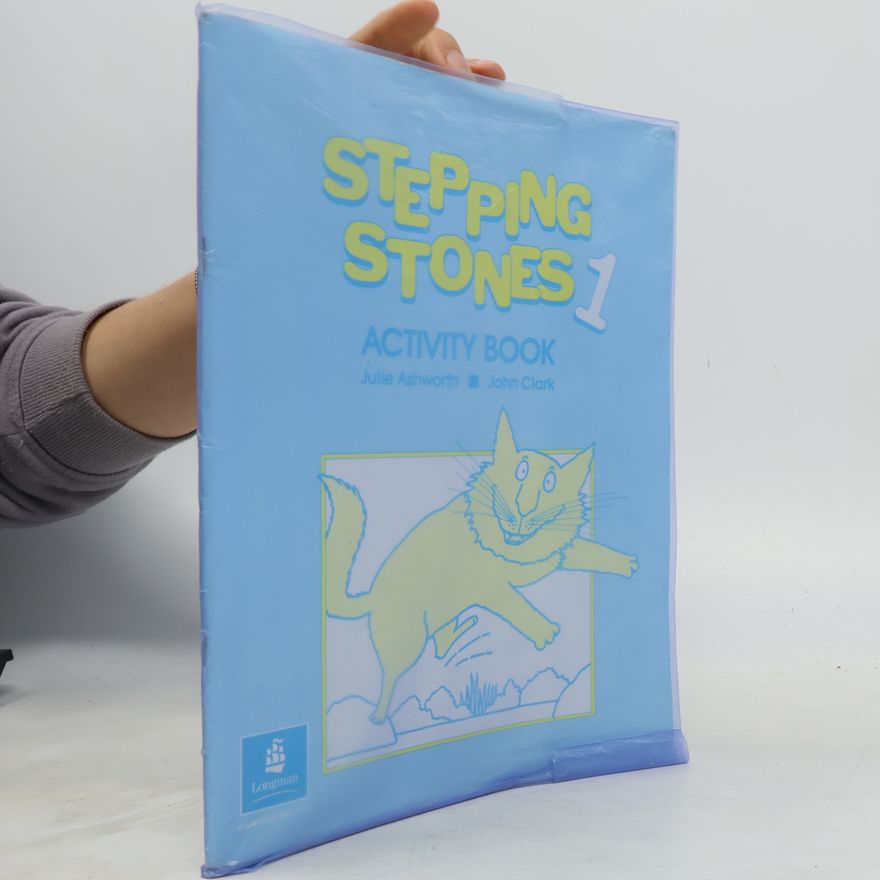 Julie Ashworth Stepping Stones 1. Activity Book