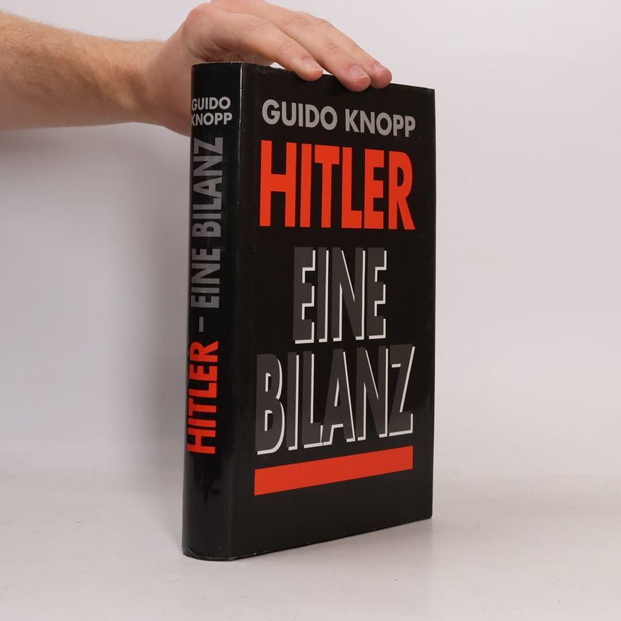 Guido Friedrich Knopp Hitler. Eine Bilanz