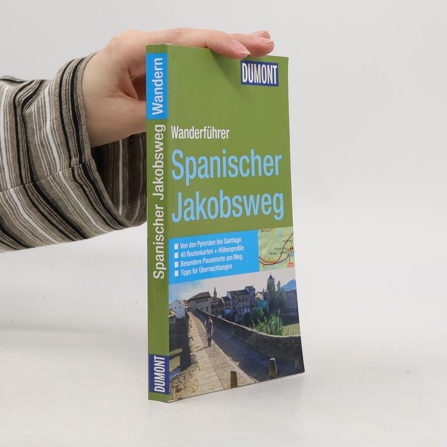 Dietrich Höllhuber Wanderführer Spanischer Jakobsweg