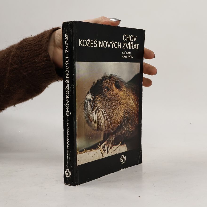 Miloš Skřivan Chov kožešinových zvířat