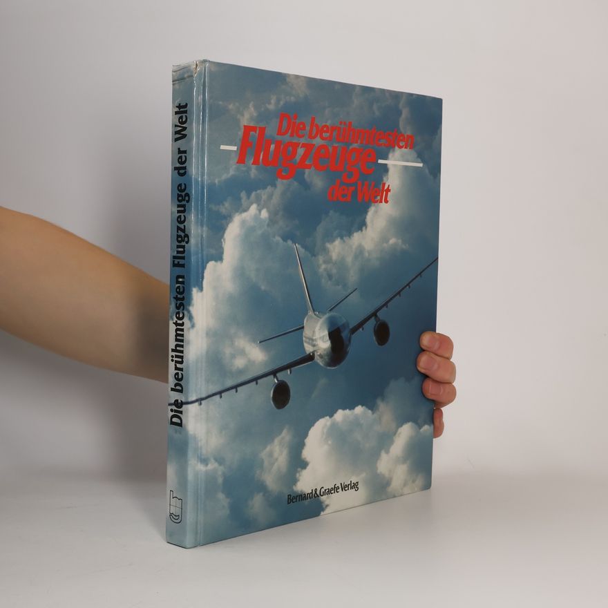 Peter Alles-Fernandez Die berühmtesten Flugzeuge der Welt