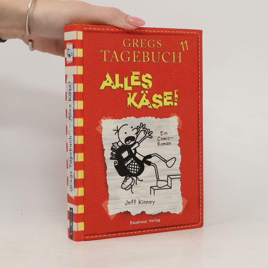Jeff Kinney Gregs Tagebuch 11. Alles Käse!