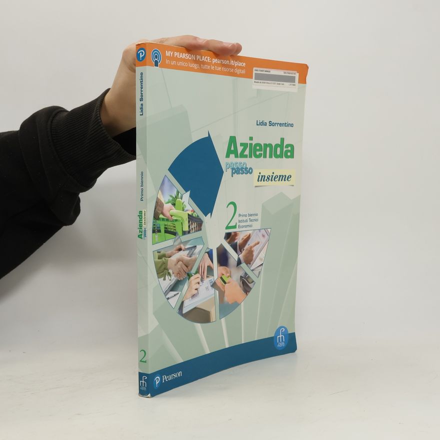 Lidia Sorrentino Azienda passo passo insieme 2. Il libro amico di Azienda passo passo insieme 2