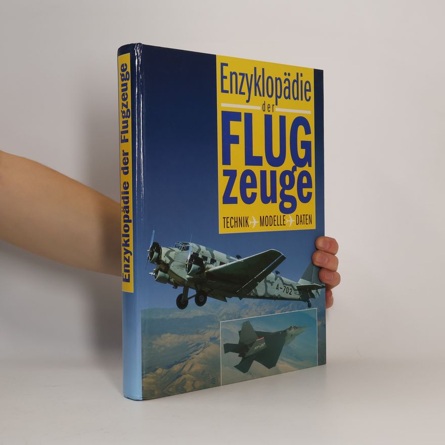 Autorenkollektiv Enzyklopädie der Flugzeuge. Technik - Modelle - Daten