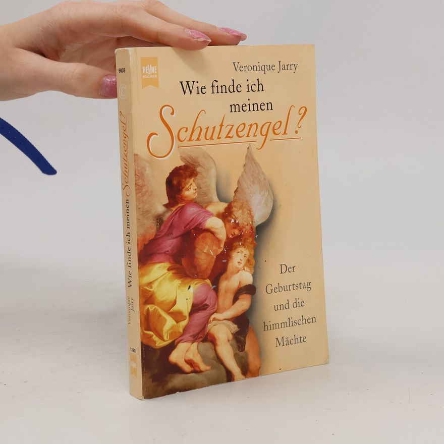 Veronique Jarry Wie finde ich meinen Schutzengel